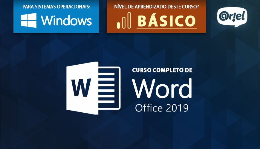 Pré venda do curso nível básico - Word 2019 para Windows - Arielson Melo -  Site, Blog, Portfólio